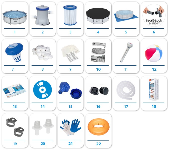 Basen. Pompa. Drabinka Filtr. Pokrywa. Podkład. Stelaż. Dozownik. Chemia basenowa. Łatka. Instrukcja obsługi. Termometr. Piłka. Kółko. ABC Wody. Film. Zawór. Zaślepki. Węże. Zaciski. Sitka. Rękawiczki. Pudełko. Siatka. Materac. Okularki.